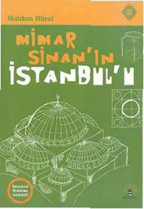 Mimar Sinan'ın İstanbul'u