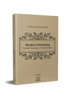 Medeni Hukukun Temel Kavram ve Kurumları