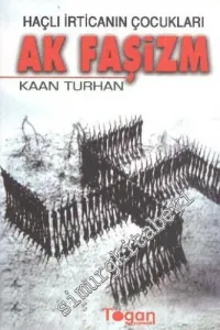Haçlı İrticanın Çocukları Ak Faşizm -