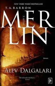 Merlin 3. Kitap Alev Dalgaları
