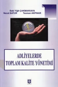 Adliyelerde Toplam Kalite Yönetimi