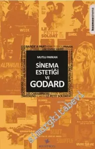 Sinema Estetiği ve Godard -