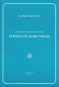İyiniyetin Korunması