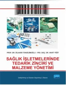 Sağlık İşletmelerinde Tedarik Zinciri ve Malzeme Yönetimi