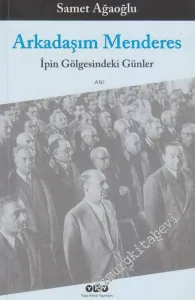 Arkadaşım Menderes: İpin Gölgesindeki Günler -         2025