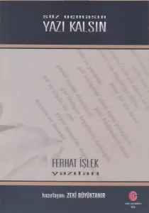Söz Uçmasın Yazı Kalsın Söz Uçmasın Yazı Kalsın