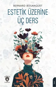 Estetik Üzerine Üç Ders