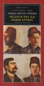 Felatun Bey İle Rakım Efendi