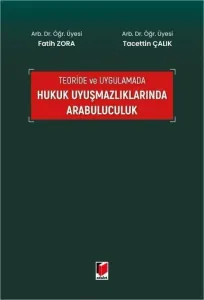 Hukuk Uyuşmazlıklarında Arabuluculuk