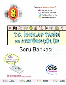 EİS - 8.Sınıf - Soru Bankası - T.C. İnkılap Tarihi ve Atatürkçülük