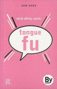 Tongue Fu - Sözlü Dövüş Sanatı