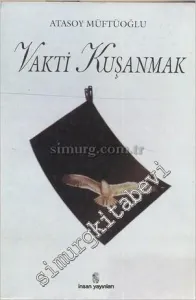 Vakti Kuşanmak -
