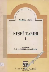 Neşri Tarihi Cilt 1 -