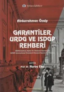 Garantiler URDG ve ISDGP Rehberi