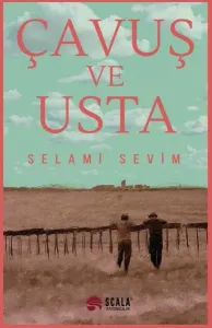 Çavuş ve Usta