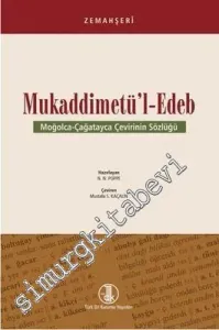 Mukaddimetül Edeb Moğolca Çağatayca Çevirinin Sözlüğü CİLTLİ -        2017