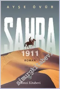 Sahra 1911 -         2018