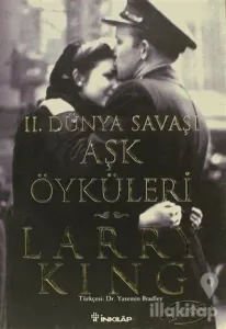 2. Dünya Savaşı Aşk Öyküleri