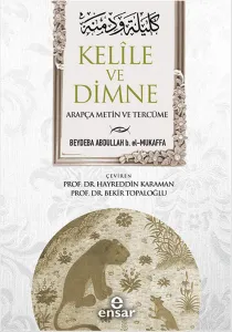 Kelile ve Dimne (Arapça Metin ve Tercüme)