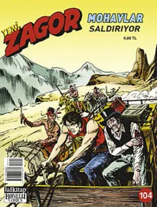 Yeni Zagor Sayı: 104  Mohavlar Saldırıyor