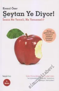 Şeytan Ye Diyor ! İnsan Ne Yemeli, Ne Yememeli -