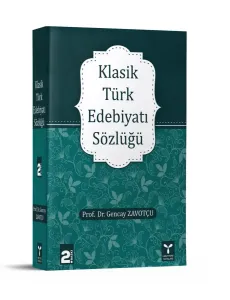 KLASİK TÜRK EDEBİYATI SÖZLÜĞÜ