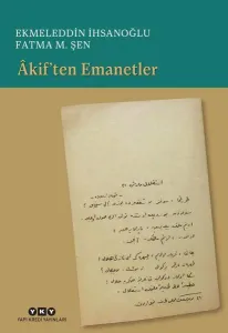 Akif'ten Emanetler