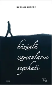 Hüzünlü Zamanların Seyahati