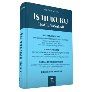 İş Hukuku Temel Yasaları