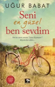 Seni En Güzel Ben Sevdim