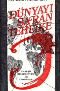 Dünyayı Saran Tehlike