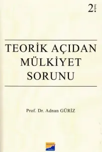 Teorik Açıdan Mülkiyet Sorunu