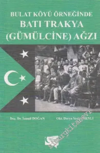 Bulat Köyü Örneğinde Batı Trakya ( Gümülcine ) Ağzı -