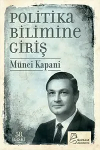 Politika Bilimine Giriş Politika Bilimine Giriş Münci Kapani