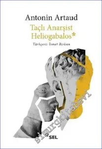 Heliogabalos: Taçlı Anarşist -