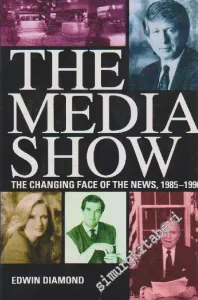 The Media Show: The Changing Face of the News, 1985 - 1990 -        1991
