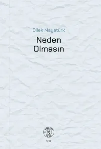 Neden Olmasın