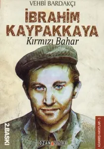 Kırmızı Bahar - İbrahim Kaypakkaya