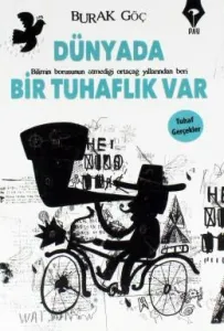 Dünyada Bir Tuhaflık Var