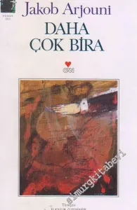 Daha Çok Bira : Bir Kayankaya Romanı -        1993