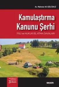 Kamulaştırma Kanunu Şerhi