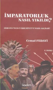 İmparatorluk Nasıl Yıkıldı İmparatorluk Nasıl Yıkıldı
