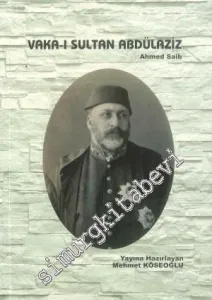 Vaka-ı Sultan Abdülaziz  -