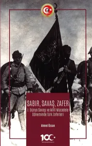Sabır, Savaş, Zafer