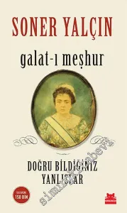 Galat-ı Meşhur: Doğru Bildiğiniz Yanlışlar -         2022