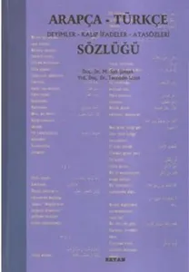 Arapça Türkçe Deyimler Kalıp İfadeler Atasözleri Sözlüğü