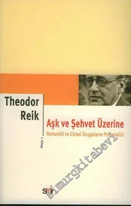 Aşk ve Şehvet Üzerine 2. Kitap: Cinslerin Duygusal Farklılıkları -         2009