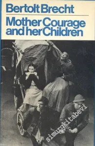 Mother Courage And Her Children -