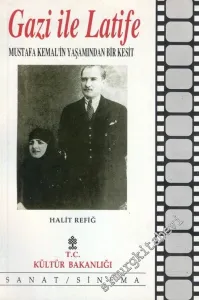 Gazi ile Latife: Mustafa Kemal'in Yaşamından Bir Kesit  -        1993