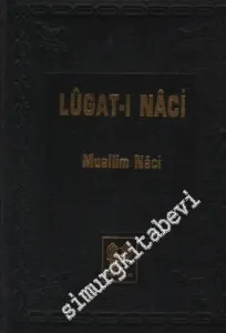 Lugat-i Naci TIPKIBASIM CİLTLİ -